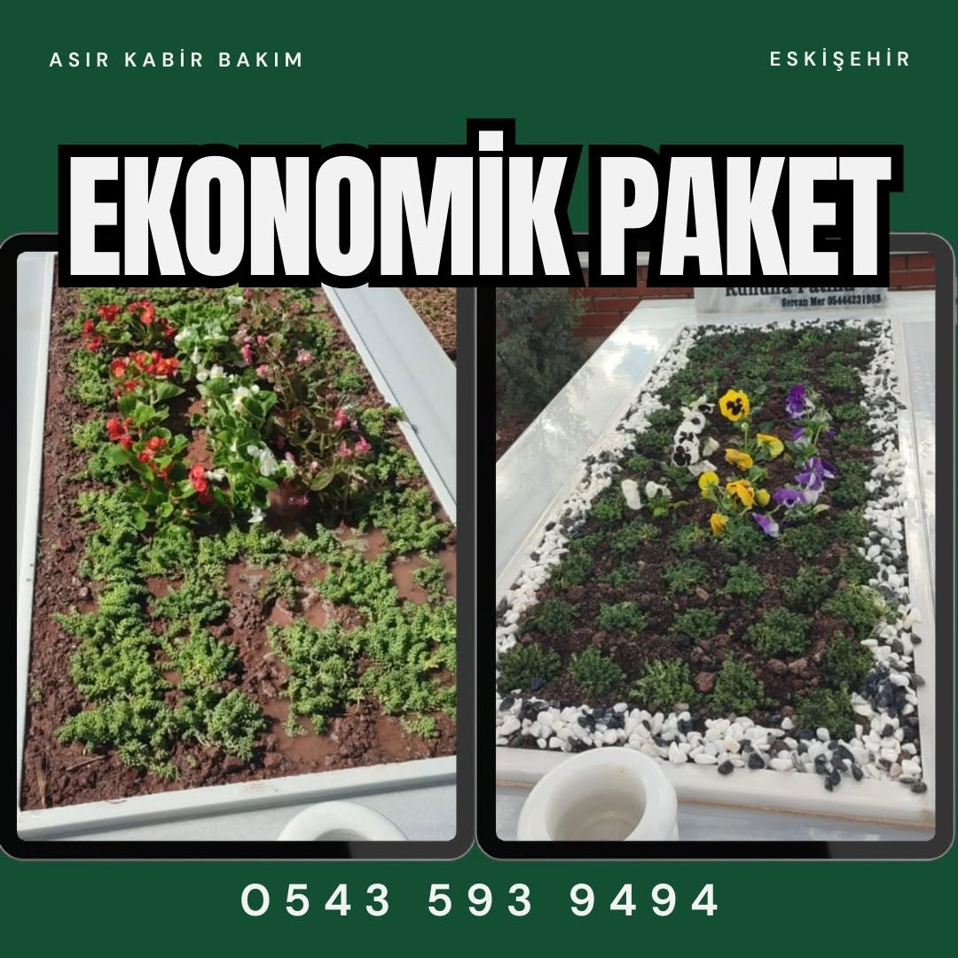 Ekonomik Paket - Asır Kabir Bakım Eskişehir
